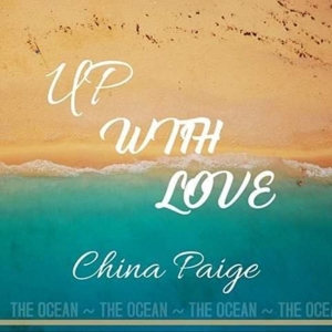 China Paige – Up With Love