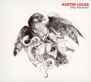 Lucas, Austin – Stay Reckless
