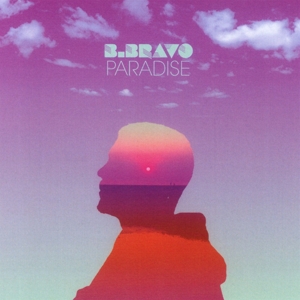 B. Bravo – Paradise