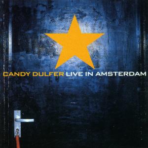 Dulfer, Candy – Candy Dulfer Live In Amsterdam