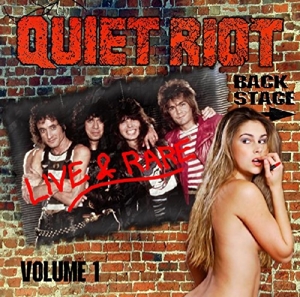 Quiet Riot – Live & Rare Vol.1