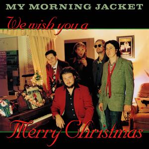 My Morning Jacket – Does Xmas Fiasco Style