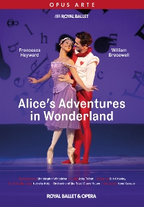 Royal Ballet & Opera & Orchestra of the Royal Opera House & Koen Kessels – Talbot: Alice's Adventures In Wonderland