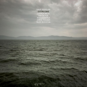 Douglas, Dave – Overcome