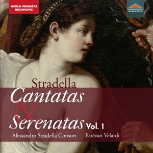 Alessandro Stradella Consort – Stradella Cantatas and Serenatas Vol.1