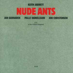 Jarrett, Keith – Nude Ants