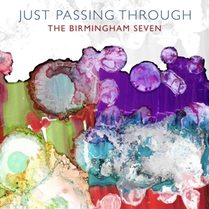 Birmingham Seven – Just Passing Through
