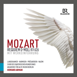 Arman, Howard & Chor Des Bayerischen Rundfunks & Christina Landshamer – Mozart: Requiem D-Moll Kv 626
