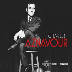 Aznavour, Charles – Les 50 Plus Belles