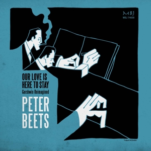 Beets, Peter – Our Love is Here To Stay