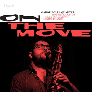 Bolla, Gabor -Quartet- – On the Move