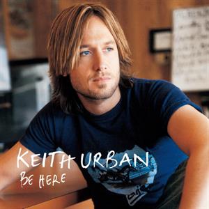 Urban, Keith – Be Here