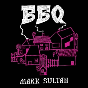 Bbq Mark Sultan – Bbq Mark Sultan