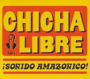 Cicha Libre – Sonido Amazonico!