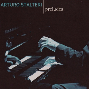 Stalteri, Arturo – Preludes