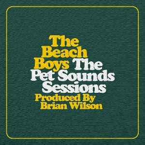 Beach Boys – The Pet Sounds Sessions Highlights