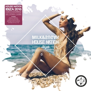 V/A – Milk & Sugar: House Nation