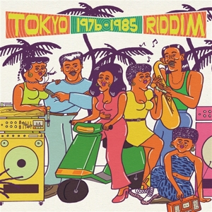V/A – Tokyo Riddim 1976-1985
