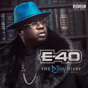 E-40 – D-Boy Diary: Book 2