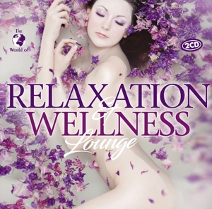 V/A – Relaxation & Wellness Lounge