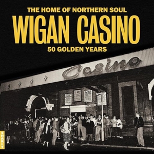 V/A – Wigan Casino - 50 Golden Years