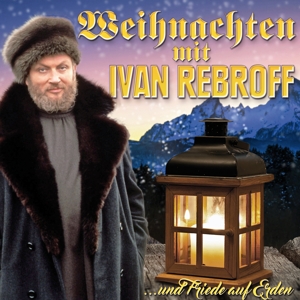 Rebroff, Ivan – Weihnachten Mit Ivan Rebroff