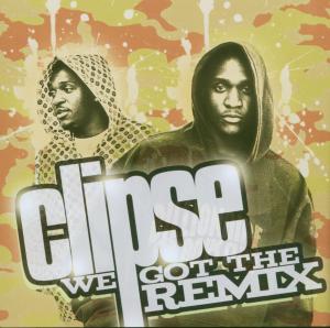Clipse – We Got the Remix