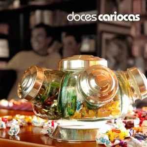 Cariocas, Doces – Doces Cariocas