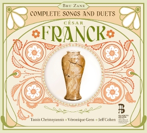 Christoyannis – Franck: Complete Songs and Duets