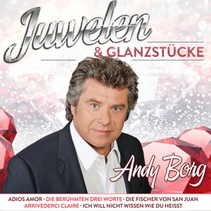 Borg, Andy – Juwelen & Glanzstucke