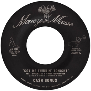 Cash Bonus – 7-Got Me Thinkin' Tonight