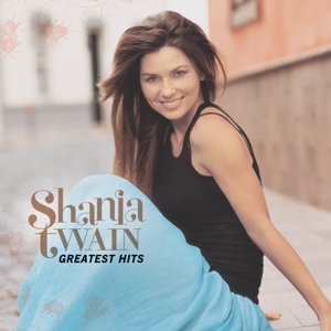 Twain, Shania – Greatest Hits