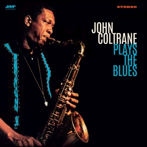 Coltrane, John – Plays the Blues