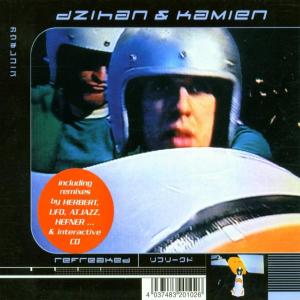 Dzihan & Kamien – Refreaked