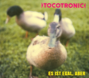 Tocotronic – Es is Egal, Aber