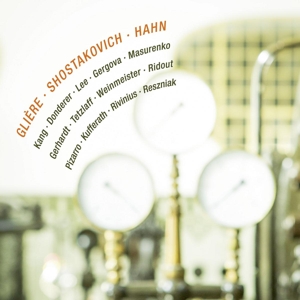 V/A – Gliere/Hahn/Shostakovich