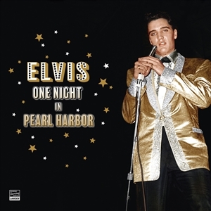 Presley, Elvis – One Night In Pearl Harbor