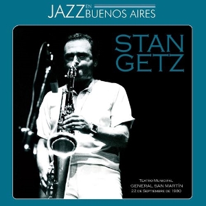 Getz, Stan – Jazz En Buenos Aires