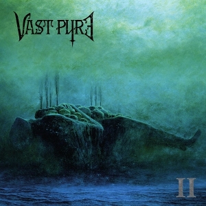 Vast Pyre – Ii - Bleak