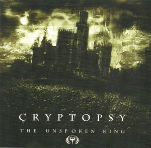 Cryptopsy – The Unspoken King
