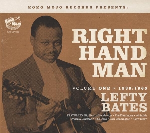 V/A – Right Hand Man- Lefty Bates Vol.1