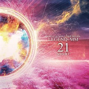 Babymetal – Babymetal World Tour 2023-2024 Legend Mm 21 Night