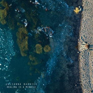 Barwick, Julianna – Healing is a Miracle