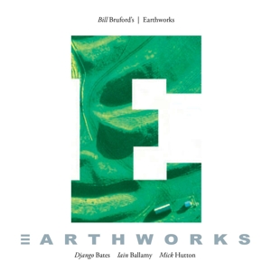 Bruford, Bill – Earthworks