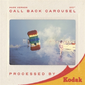Vernon, Mark – Call Back Carousel