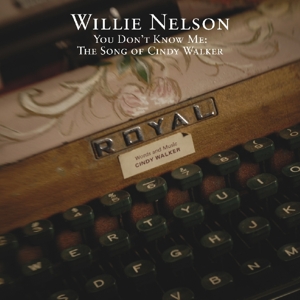 Nelson, Willie – You Don't Know Me: