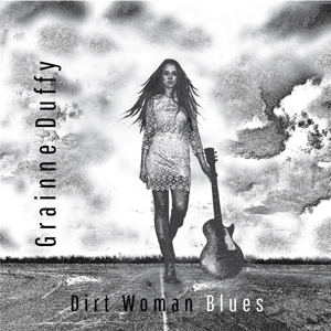 Duffy, Grainne – Dirt Woman Blues