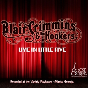 Crimmins, Blair & the Hookers – Live In Little Five