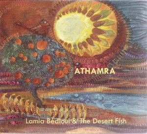 Bedioui, Lamia & the Desert Fish – Athamra