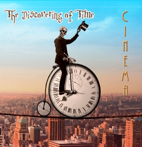 Cinema – The Discovering of Time